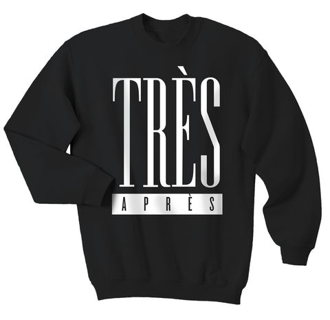 Très Après Sweatshirt